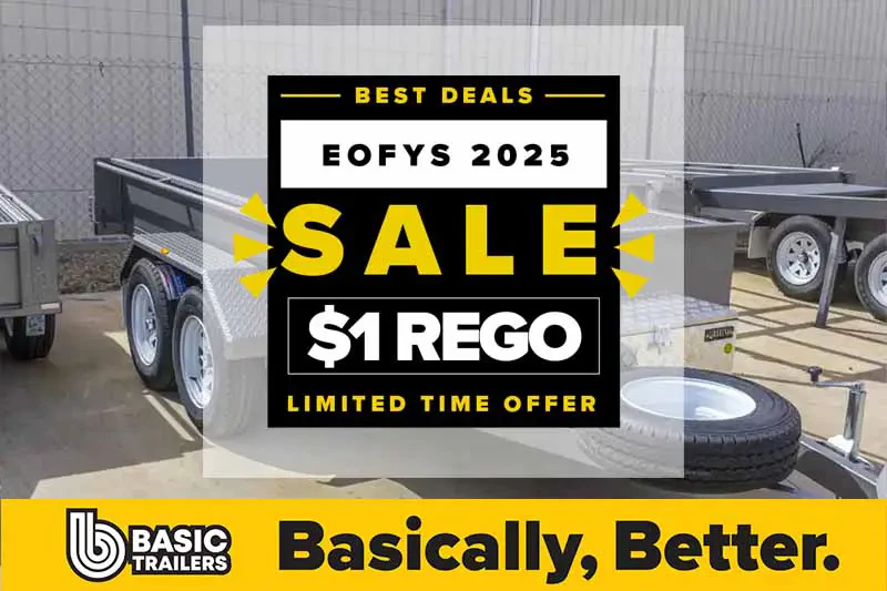 EOFYS Benefits with Basic Trailers EOFYS Benefits with Basic Trailers